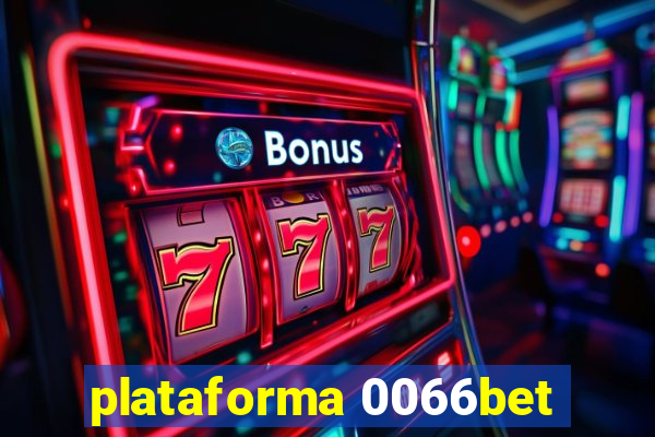 plataforma 0066bet